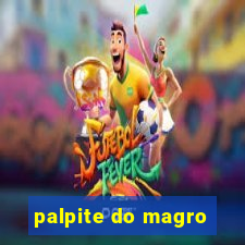 palpite do magro